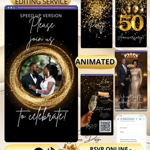 May include: A collection of digital invitations with a black background and gold accents. The invitations include text such as "Please join us", "Let's Party!", and "50th Anniversary!". The image also includes a video icon and RSVP information.