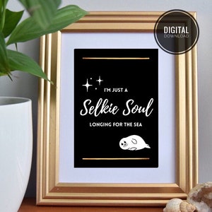 Selkie Soul Zitat - Digital Download/ druckbare Kunst/ druckbare Wandkunst / Kunst Zitat