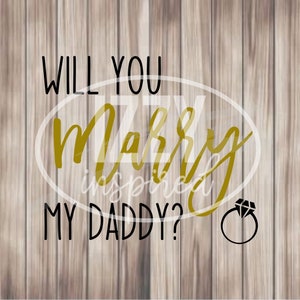 Wil je met mijn papa trouwen, Valentijnsdag, voorstel, Svg voor Cricut, voor silhouet, gesneden bestand, Jpg, Png, Svg