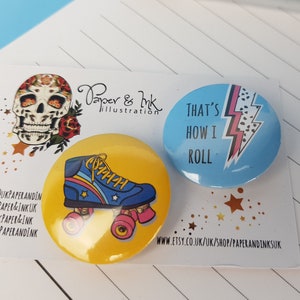 badge set, that&#39;s how i roll, 80&#39;s themed badge, roller skate print, retro badges, small priced gift, badges for denim, 1980&#39;s print