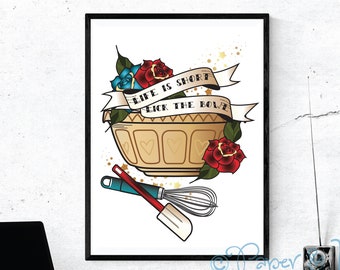 life is short, lick the bowl, kitchen art print, kitchen wall art, kitchen print, mum gift, mom's kitchen, mum's kitchen, mothers day gift