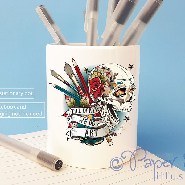 artist desk tidy, till death we do art, art student gift, artist brush pot, arty friend gift, skull and rose, tattoo artist gift