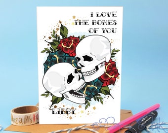 Skull Valentines Card, Tattoo Style, Love the Bones of You