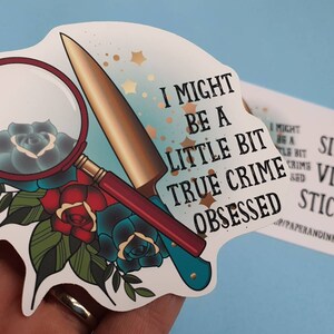 Adesivo in vinile "True Crime Obsessed", lente d'ingrandimento floreale