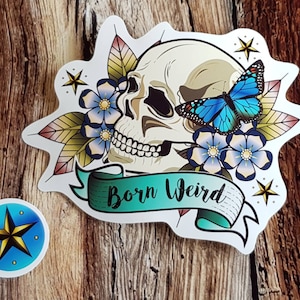 Born weird sticker, skull sticker, weird gift, weirdo gift, sticker set, tattoo stickers, sticker gift, small gift, for her, bumper sticker