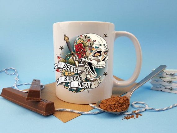 Funny coffee mug death before decaf skull and rose design | Etsy