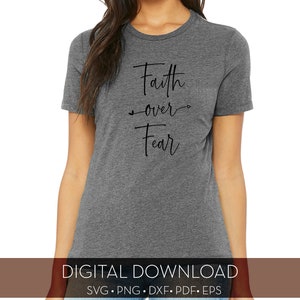 Faith over Fear / Digital Cut File / svg, png, dxf, pdf, eps