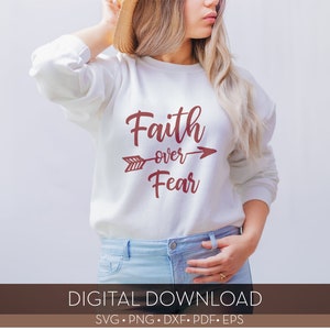 Faith over Fear / Digital Cut File / svg, png, dxf, pdf, eps