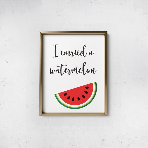 I a Watermelon / Instant Download -