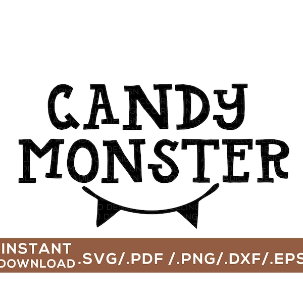 Candy Monster / Halloween / Digital Cut File / svg, png, dxf, pdf, eps
