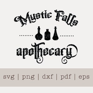 Mystic Falls Apothecary / Digital Cut File / svg, png, dxf, pdf, eps