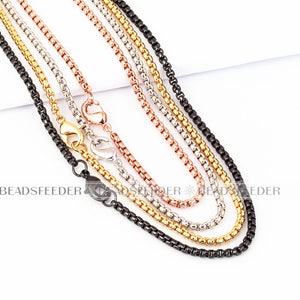 18 inch long necklace chain , with lobster clasp, brass based,black/silver/rose gold plated ,Ready to ware chain , 45/61cm length , 1 strand