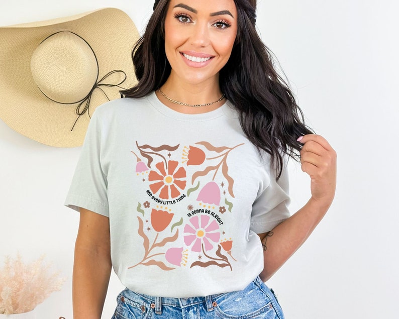 Wild Flower Shirt, Every Little Thing Is Gonna Be Alright T-shirt, Floral T-shirt, Ladies Graphic Tee, Vintage Floral image 2