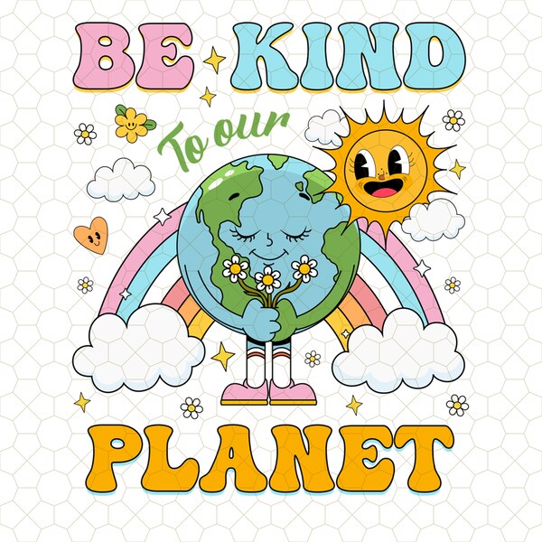 Be Kind To Our Planet png, Retro Cute Earth Day png, Earth Day png, Eco-Friendly Kid, Love Earth png, Green Living, green blue earth png