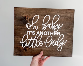 Oh baby, its another little lady sign | baby announcement | baby girl announcement | announcement sign | gender reveal sign