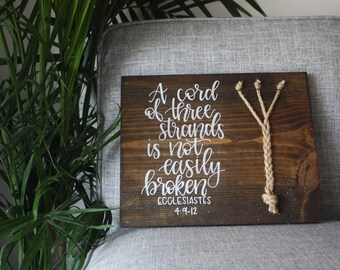 A cord of three strands Wedding Sign | Bible Sign | Stained Sign | Home Decor | Ecclesiastes | Wedding Decorations Rustic