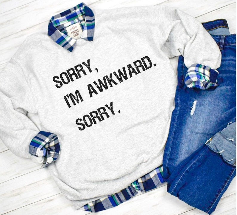 Sorry I Acted Crazy Sweatshirt