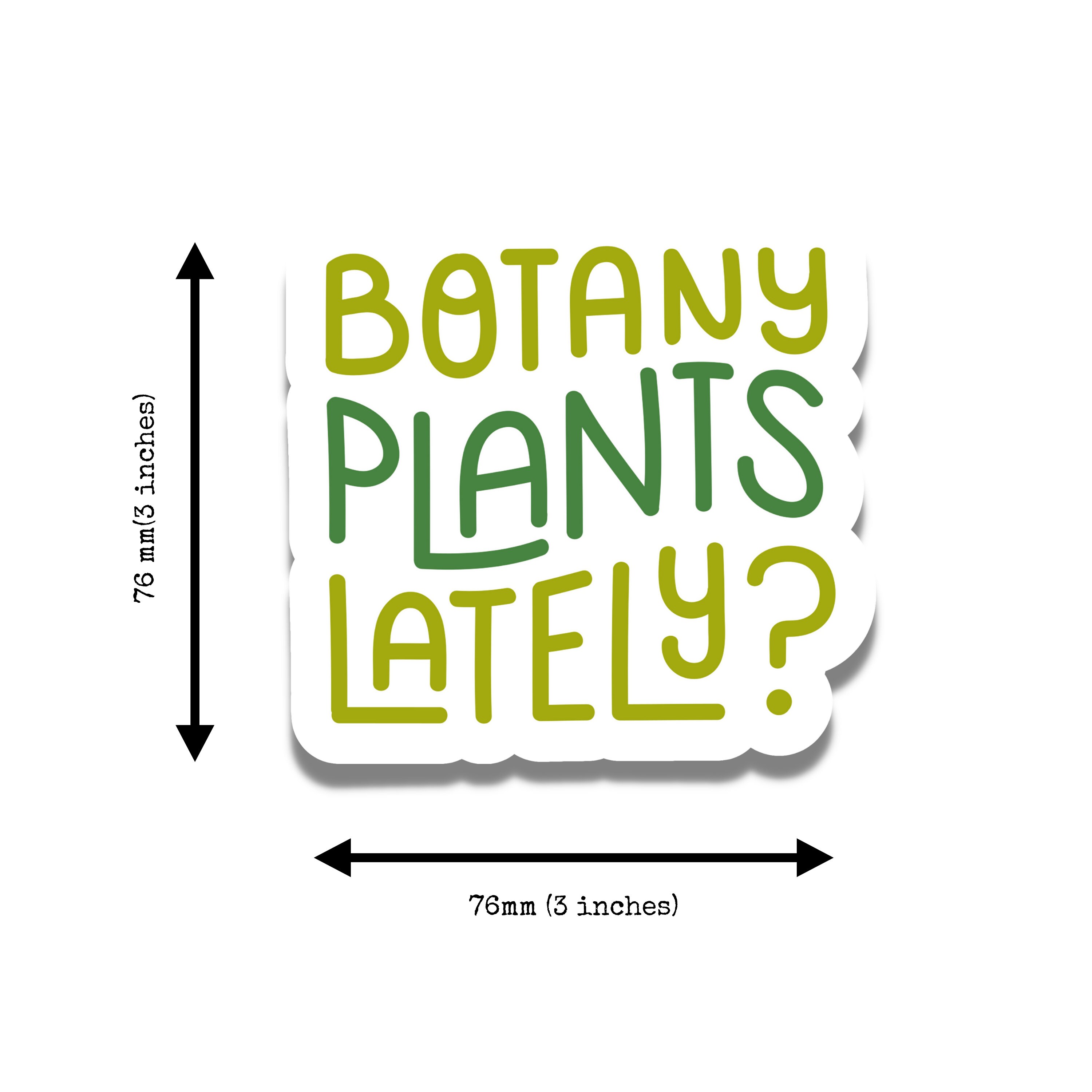 Botany Plants Lately Sticker: Durable Vinyl Decal - Etsy