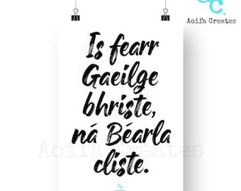 Irish Language Poster: "Is Fearr Gaeilge Bhriste" Heritage Art