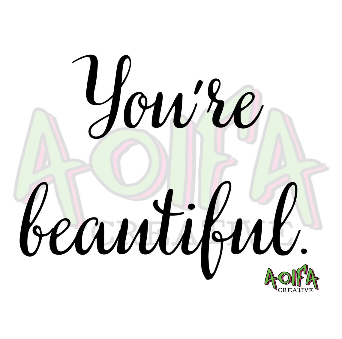 You Are Beautiful SVG