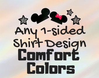 Comfort Colors Disney Shirts, Disney Urlaub Shirt, Disney Outfit, jedes Design aus unserem Shop auf einem Comfort Colors Brand Tee. Disney Familie