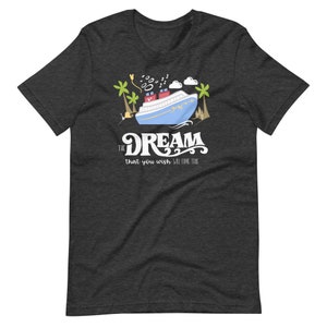 Disney Dream Cruise Shirt Disney Family Cruise Vacation Unisex T-shirt