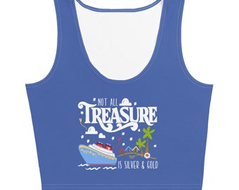 Haut court Treasure Disney Chemise Cruise Disney Les trésors ne sont pas tous argent et or Crop top Cruise