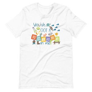 Toy Story T-Shirt Disney Shirt You've Got a Friend in Me Andy's Toys Disney T-Shirt