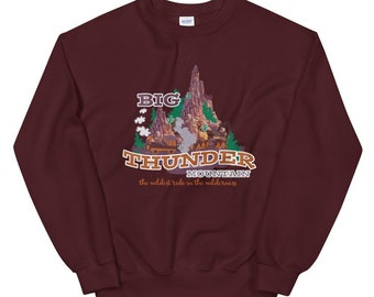 Big Thunder Mountain Sweatshirt Disney Shirt Disney Railroad Disney Mountains Shirt Frontierland Disney Sweatshirt