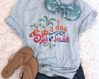 Disney Splash Mountain Sip a Dee Doo Dah T-Shirt Disney Drinking Disney Shirt Epcot Food and Wine Festival T-Shirt