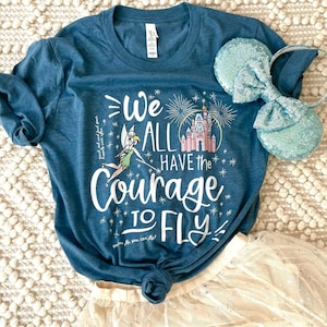 Magic Kingdom Fireworks T-shirt Happily Ever After Courage to Fly Disney Castle Tinkerbell Fireworks T-shirt