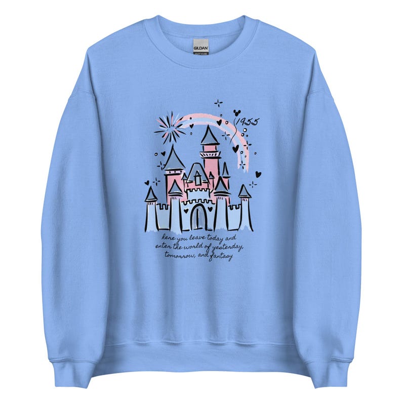 Classic Disneyland Castle Sweatshirt 1955 Walt Disney Quote Disneyland Sweatshirt