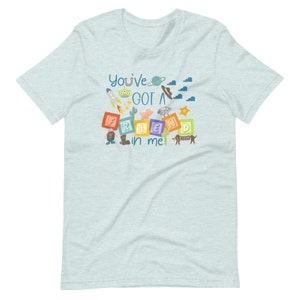 Toy Story T-Shirt Disney Shirt You've Got a Friend in Me Andy's Toys Disney T-Shirt