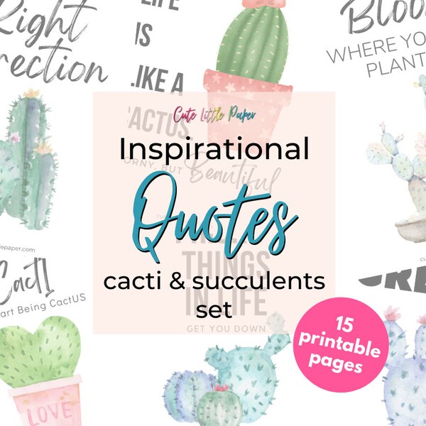 15 Cactus Inspirational Quotes - Printable Planner Divider Pages - Printable Wall Decor