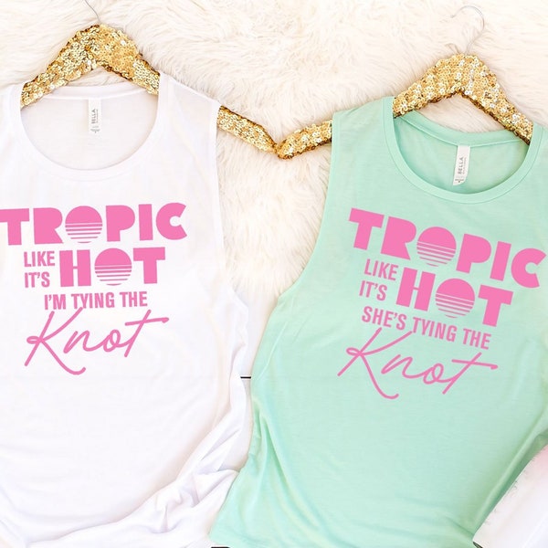 Tropical Beach Bachelorette Party Shirts | Tropic Like It's Hot Bridal Party Tanks | 1990s Retro Beach Decorations | Professionally Printed