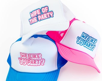 We Like To Party Embroidered 1990s Bachelorette Party Trucker Hats | Bridesmaids Neon Gifts Accessories | Nineties Foam Mesh Snapback Caps