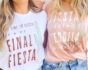 Final Fiesta Bachelorette Party Tees | Southwestern Bridal Party Shirts | Scottsdale, Austin, Beach Bridesmaids Favors Decor Accessories