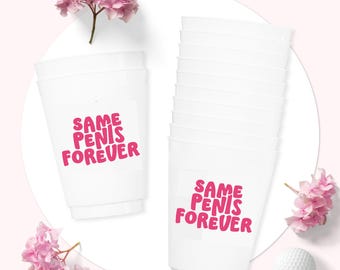 Same Penis Forever Bachelorette Cups | 12 Pack, 16 oz | Washable Reusable | Funny & Cute Bridal Party Gifts Favors Decor | Ready To Ship