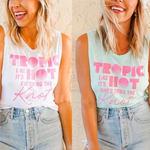 Tropical Beach Bachelorette Party Shirts | Tropic Like It's Hot Bridal Party Tanks | 1990s Retro Beach Decorations | Professionally Printed