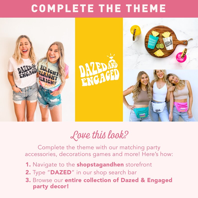 May include: Three women wearing shirts with the text "Dazed and Engaged" on them. The women are smiling and posing for a photo. The image is a promotional image for a shop that sells party supplies.