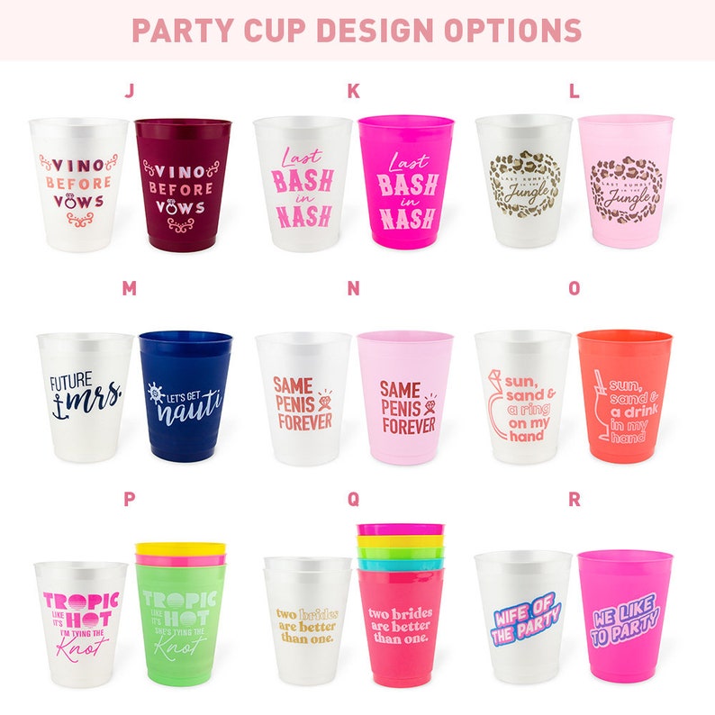 May include: A set of 12 plastic party cups with various designs and sayings. The cups are white, pink, red, blue, green, and orange. The sayings include "Vino Before Vows", "Last Bash in Nash", "Same Penis Forever", "Tropic Hot", "Wife of the Party", and "We Like to Party".