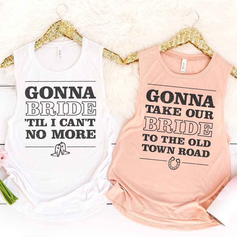 Old Town Road Bachelorette Party Shirts Funny Old Town Bride Bridal Tanks Scottsdale, Country-Western Team Bride Gifts image 1