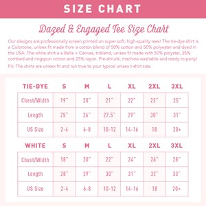 May include: A size chart for tie-dye and white t-shirts. The chart shows chest width, length, and UK size in inches. The sizes range from S to 3XL.