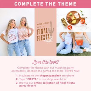 May include: Two women wearing matching t-shirts and jeans. The white t-shirt says "It's My Final Fiesta" in pink and black. The pink t-shirt says "Fiesta Tequila" in brown. A pink background has the text "No Time to Siesta, It's My Final Fiesta".