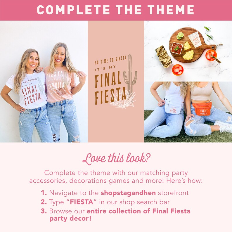 May include: Two women wearing matching t-shirts and jeans. The white t-shirt says "It's My Final Fiesta" in pink and black. The pink t-shirt says "Fiesta Tequila" in brown. A pink background has the text "No Time to Siesta, It's My Final Fiesta".
