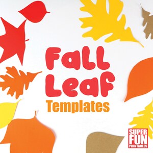 以下が含まれることがあります： 赤い、オレンジ、黄色の紙の葉の切り抜きで「Fall Leaf Templates」というタイトル。右下に「Super Fun Printables」というテキストがあります。