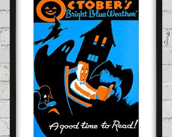 Vintage WPA Poster - October Bright Blue Weather - A good time to read! - Digital Reproduction