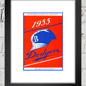 May include: A vintage 1955 Los Angeles Dodgers baseball program and scorecard. The card features a blue and white baseball cap with the letter "B" on the front, set against a red background. The text "Dodgers" is written in blue cursive script below the cap. The text "OFFICIAL PROGRAM AND SCORE CARD FIFTEEN CENTS" is printed in red at the top of the card. The text "HARRY M. STEVENS, Inc., Publishers, 220 FIFTH AVENUE, N.Y." is printed in black at the bottom of the card.