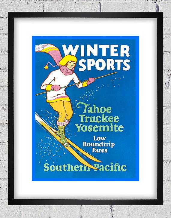 1926 Vintage Winter Sports - Tahoe, Truckee, and Yosemite - Travel Poster - Digital Reproduction - Print or Matted or Framed