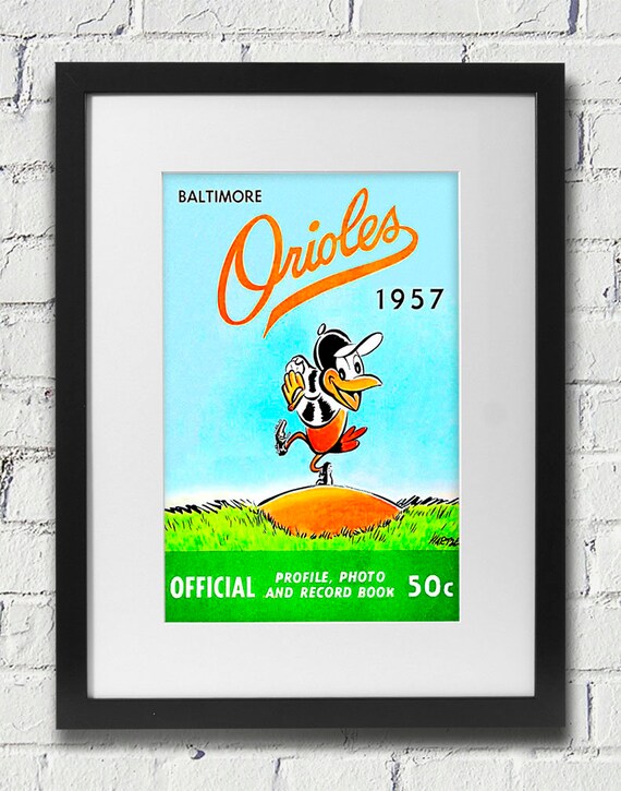 1957 Vintage Baltimore Orioles Program Cover- Digital Reproduction